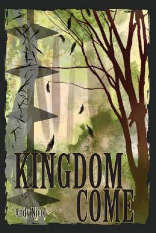 Kniha Kingdom Come ANDY NICOL