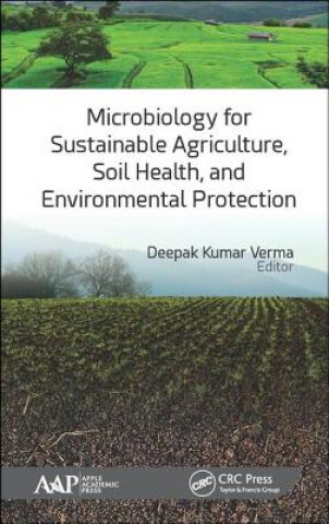 Книга Microbiology for Sustainable Agriculture, Soil Health, and Environmental Protection 