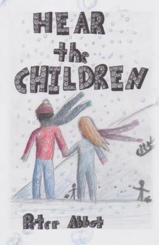 Buch Hear the Children PETER ABBOT