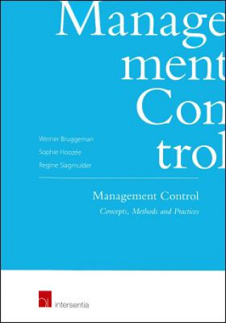 Książka Management Control: Concepts, Methods and Practice Werner Bruggeman