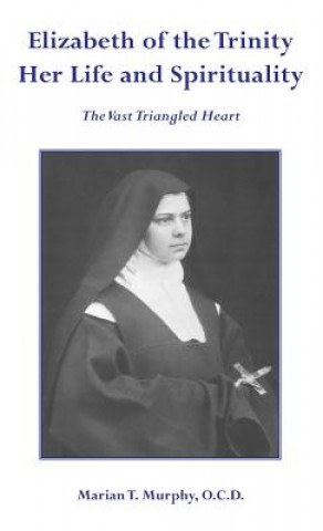 Книга Elizabeth of the Trinity Marian Murphy