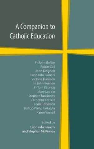 Kniha Companion to Catholic Education Leonardo Franchi