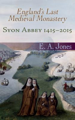 Carte Syon Abbey 1415-2015 Edward Jones