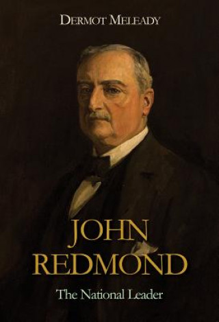 Книга John Redmond Dermot Meleady