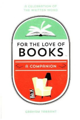 Kniha For the Love of Books Graham Tarrant