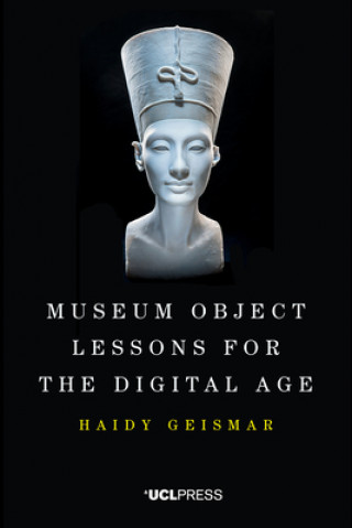 Libro Museum Object Lessons for the Digital Age Haidy Geismar