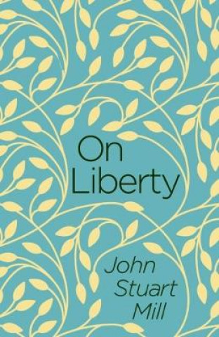 Buch On Liberty John Stuart Mill