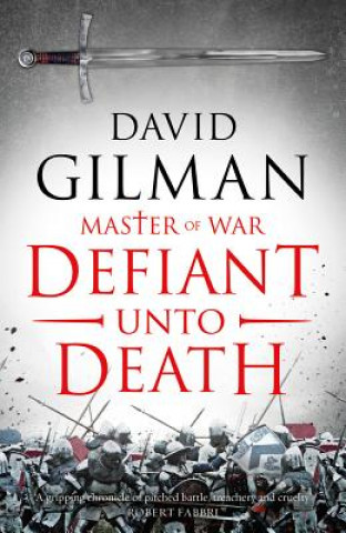 Knjiga Defiant Unto Death David Gilman