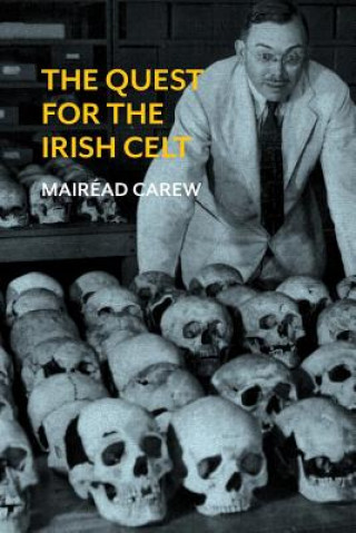 Könyv Quest for the Irish Celt Mairead Carew