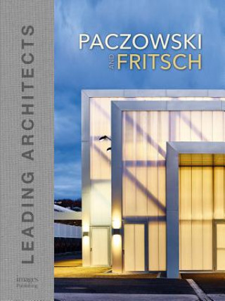 Könyv Paczowski and Fritsch Architects Architectes Paczowski et Fritsch