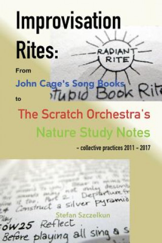 Livro Improvisation Rites STEFAN SZCZELKUN