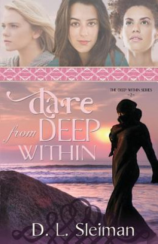 Carte Dare from Deep Within D. L. SLEIMAN