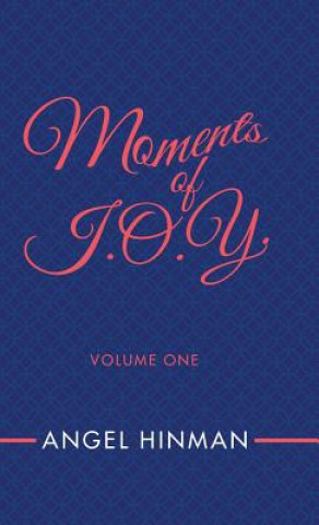Buch Moments of J.O.Y. ANGEL HINMAN