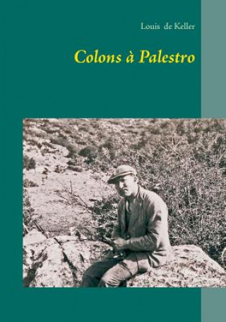 Boek Colons a Palestro LOUIS DE KELLER