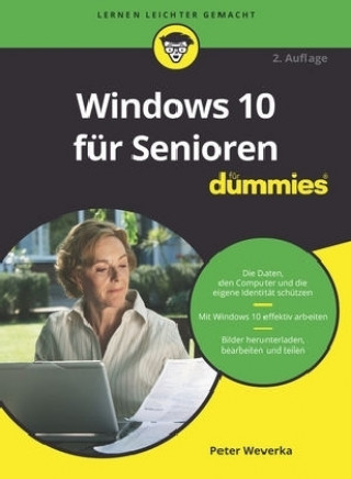 Kniha Windows 10 fur Senioren fur Dummies A2 Peter Weverka
