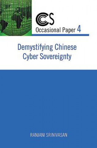 Kniha Demystifying Chinese Cyber Sovereignty RANJANI SRINIVASAN