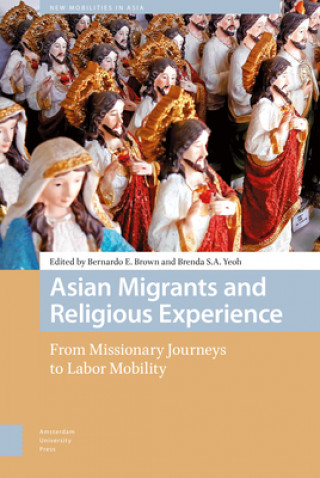 Knjiga Asian Migrants and Religious Experience 