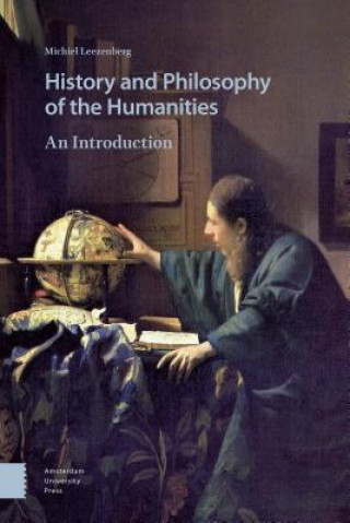 Kniha History and Philosophy of the Humanities Michiel Leezenberg
