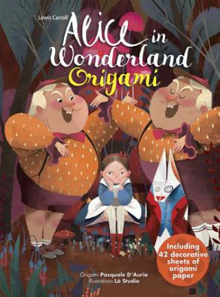 Kniha Alice in Wonderland Origami Pasquale D'Auria