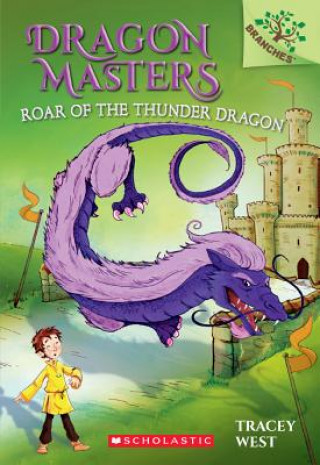 Könyv Roar of the Thunder Dragon Tracey West