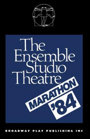 Книга The Ensemble Studio Theatre Marathon `84 Christopher Gould