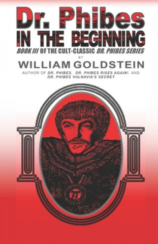 Livre Dr. Phibes - In The Beginning William Goldstein