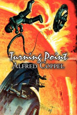 Boek Turning Point by Alfred Coppel, Jr., Science Fiction, Fantasy Alfred Coppel