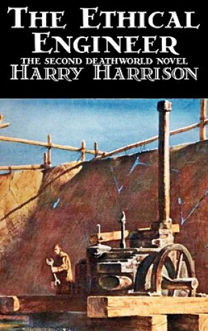 Könyv The Ethical Engineer by Harry Harrison, Science Fiction, Adventure Harry Harrison