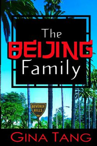 Książka The Beijing Family Gina Tang