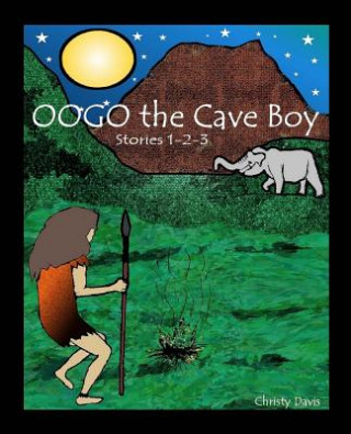 Knjiga Oogo the Cave Boy P M Wallbridge