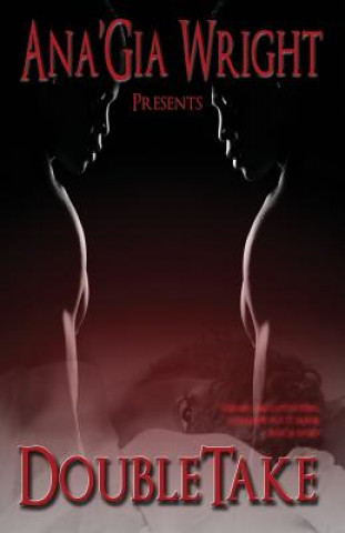 Knjiga Doubletake Ana'Gia Wright