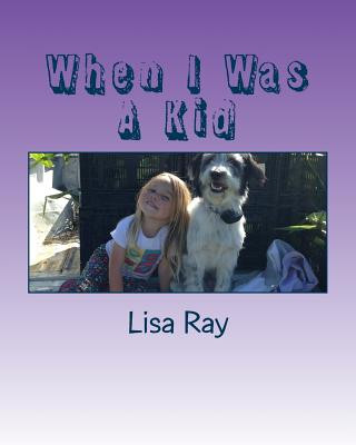 Book When I Was A Kid Lisa Ray