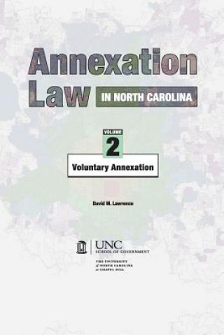Carte Annexation Law in North Carolina, Volume 2 David M Lawrence