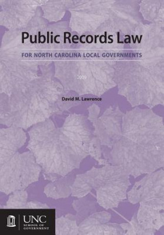 Carte Public Records Law for North Carolina Local Governments David M Lawrence