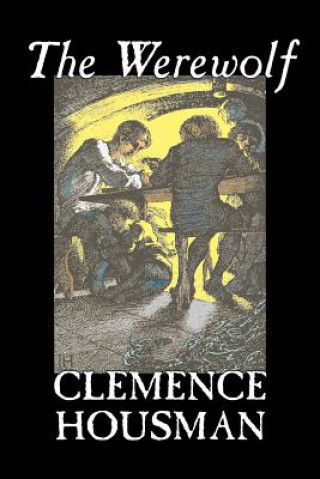 Buch The Werewolf by Clemence Housman, Fiction, Fantasy, Horror, Mystery & Detective Clemence Housman