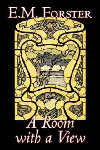 Book A Room with a View by E.M. Forster, Fiction, Classics Edward Morgan Forster