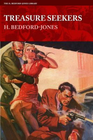 Kniha Treasure Seekers H Bedford-Jones