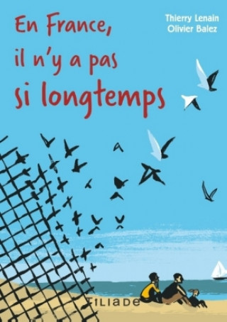 Книга En France, il n y a pas si longtemps Thierry Lenain