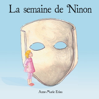 Kniha semaine de Ninon Anne-Marie Eriau