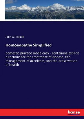 Buch Homoeopathy Simplified Tarbell John A. Tarbell