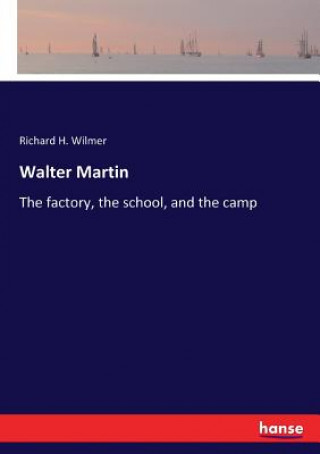Knjiga Walter Martin RICHARD H. WILMER