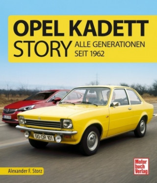 Knjiga Opel Kadett-Story Alexander F. Storz