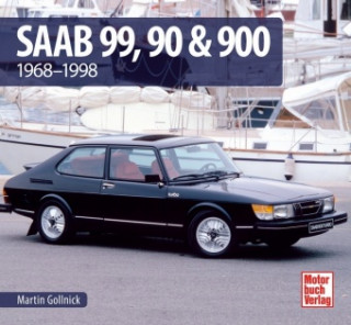 Книга Saab 99, 90 & 900 Martin Gollnick