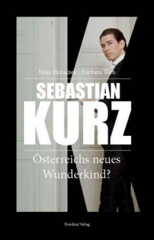 Kniha Sebastian Kurz Barbara Toth