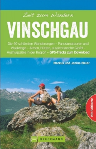 Kniha Zeit zum Wandern Vinschgau Markus Meier