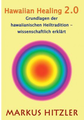 Libro Hawaiian Healing 2.0 Markus Hitzler