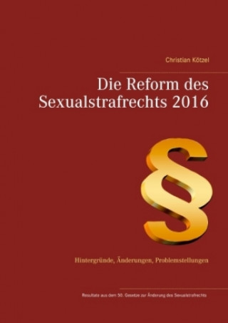 Carte Die Reform des Sexualstrafrechts 2016 Christian Kötzel