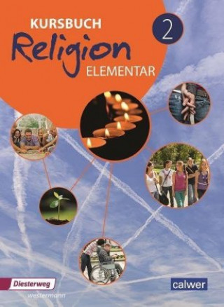 Könyv Kursbuch Religion Elementar 2 Wolfram Eilerts