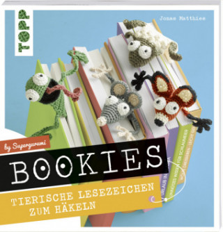 Книга Bookies. Tierische Lesezeichen zum Häkeln by Supergurumi Jonas Matthies