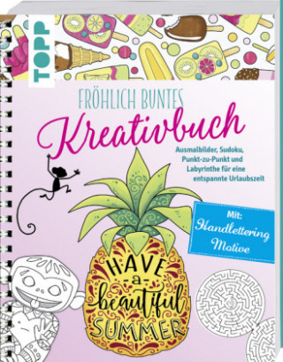 Kniha Fröhlich buntes Kreativbuch Natascha Pitz